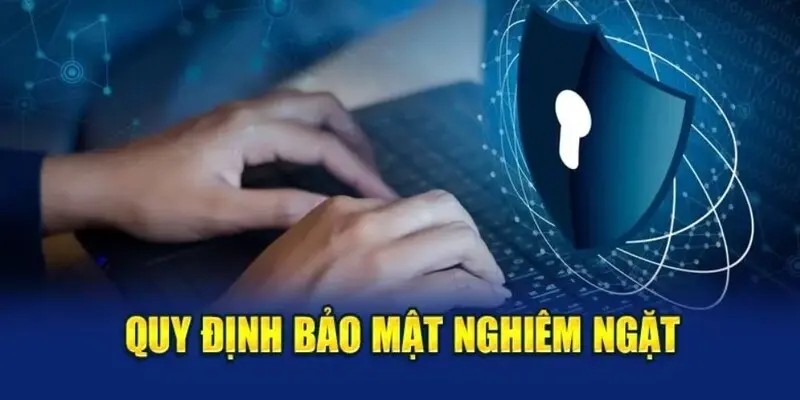 Sân chơi yêu cầu hội viên cần phải có trách nhiệm trong bảo mật